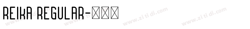 Reika Regular字体转换